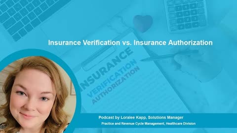 Insurance Verification vs. Insurance Authorization