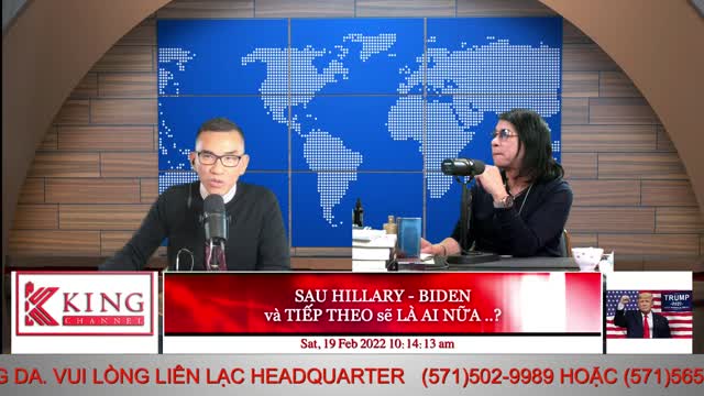 SAU HILLARY - BIDEN và TIẾP THEO sẽ LÀ AI NỮA ..? - 02/19/2022 - The KING Channel
