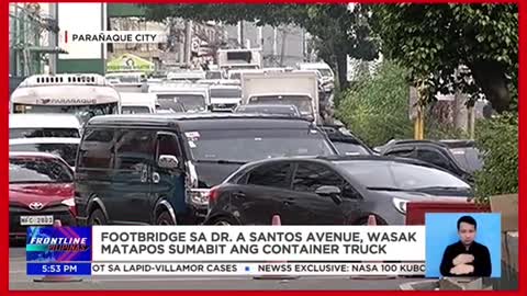 Footbridge saParaйaque,wasak matapos sumabit ang isang truck