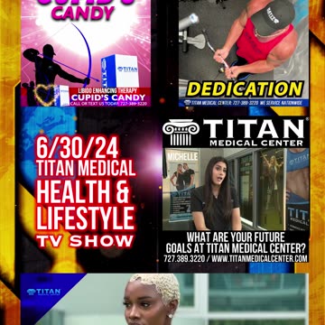 6/30/2024 #TitanMedical #Health and #Lifestyle Show