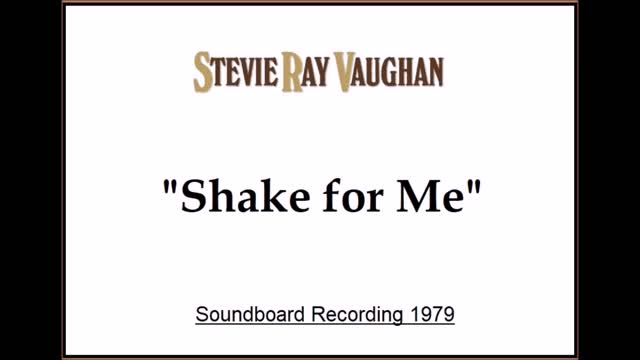 Stevie Ray Vaughan - Shake For Me (Live in San Antonio, Texas 1979) Soundboard