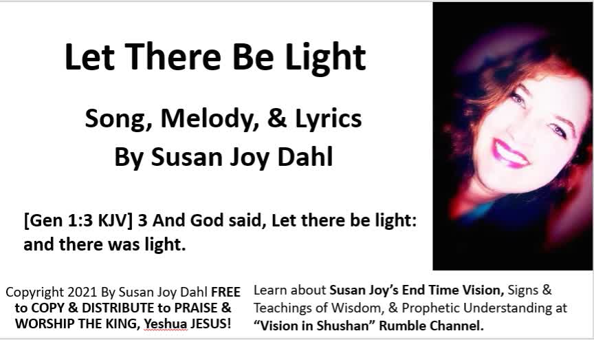 Let There Be Light By Susan Joy Dahl Worship Praise Song