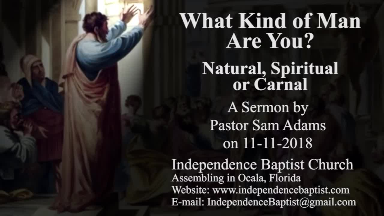 What Kind of Man Are You? Natural, Spiritual or Carnal