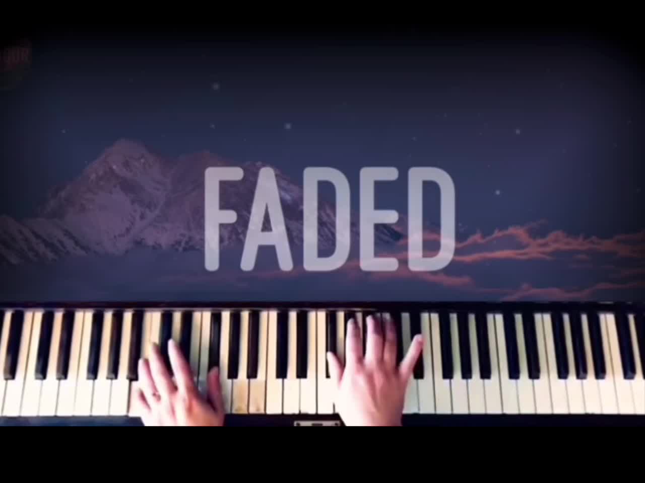 Faded (where are you now) — an original piano cover of Alan Walker’s “Faded”