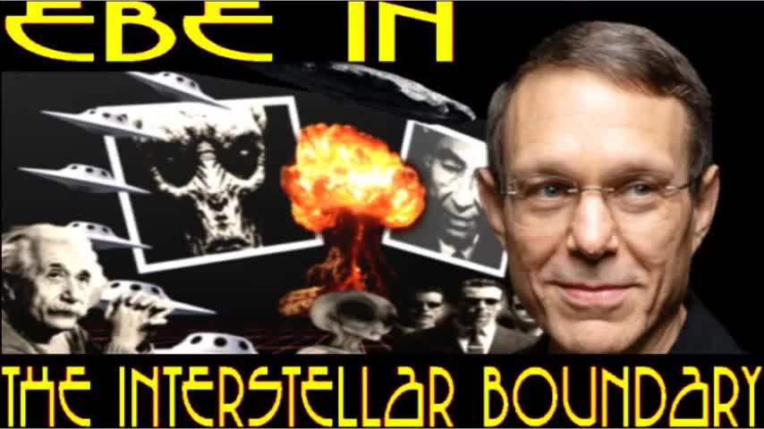 CLYDE LEWIS, 2022-05-02 EBE IN – THE INTERSTELLAR BOUNDARY W AVI LOEB