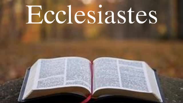 Ecclesiastes 2:9-11 Part I