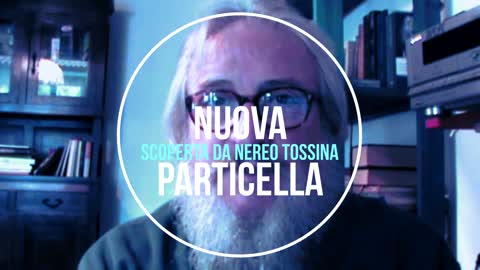 LA NUOVA PARTICELLA scoperta da Nereo (remix 2022)