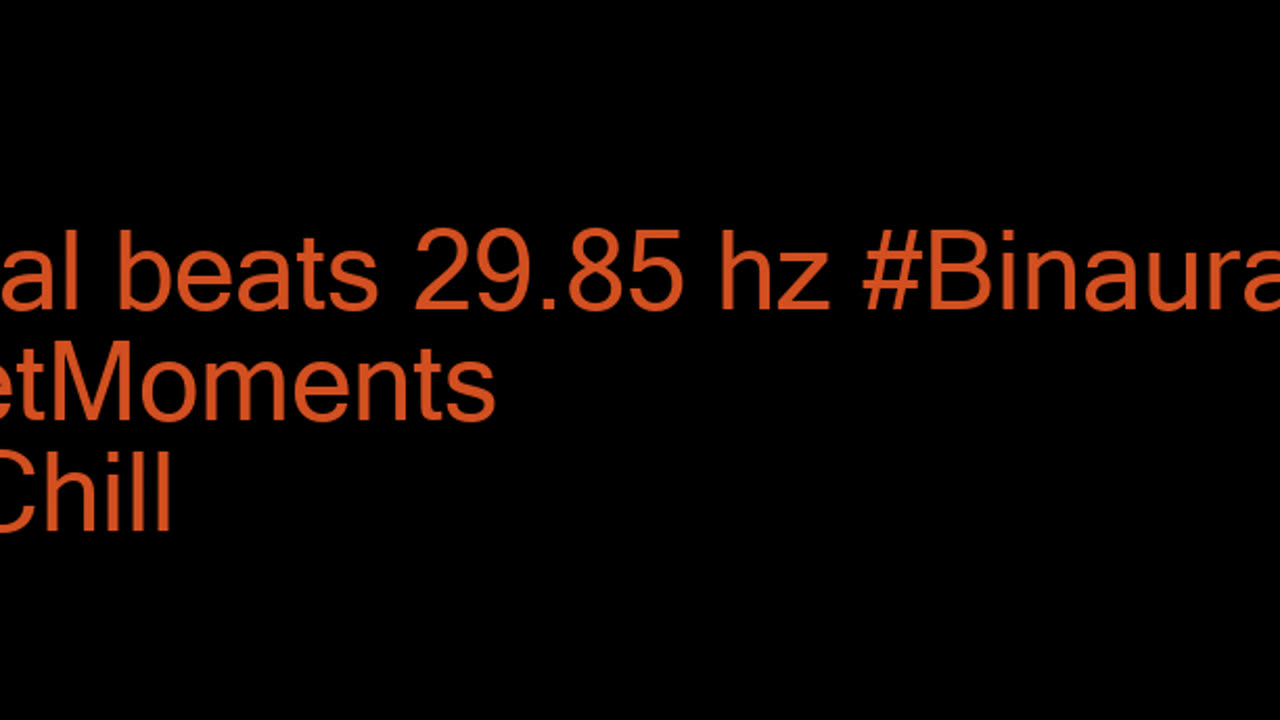 binaural_beats_29.85hz_RelaxationMusic HealingSounds BinauralSoothingZen