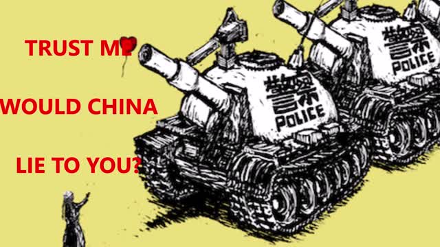 CHINA SAYS TRUST ME WOULD I CHINA LIE TO YOU