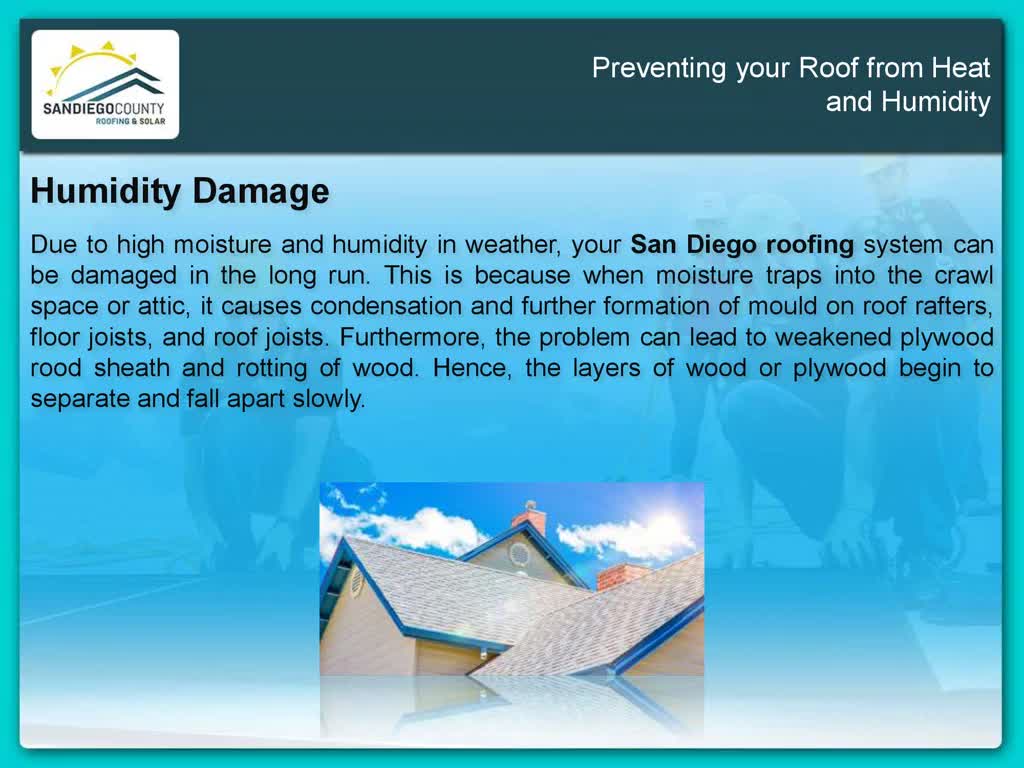 Preventing your Roof from Heat and Humidity