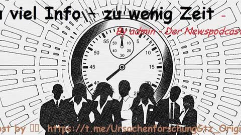 Zu viel Info – zu wenig Zeit 02.04.2022