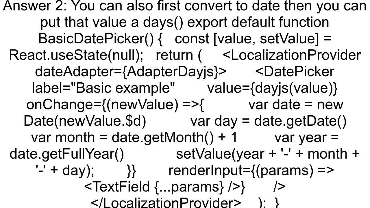 How to convert the input date value of Mui Datepicker