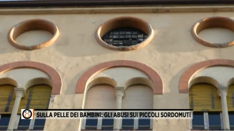 232 - 27 Dicembre 2023 - Sulla pelle dei bambini: gli abusi sui piccoli sordomuti