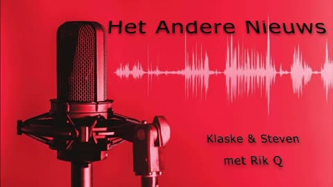 Het Andere Nieuws met Klaske , Sten en Rik Q 28-10-2022