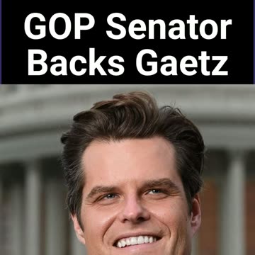 GOP Senator Backs Gaetz