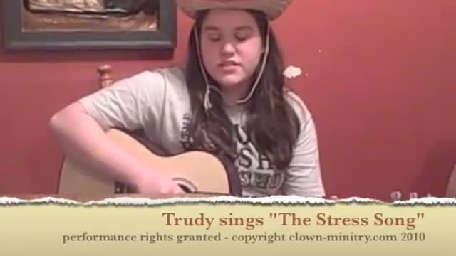 Trudy sings S-T-R-E-S-S