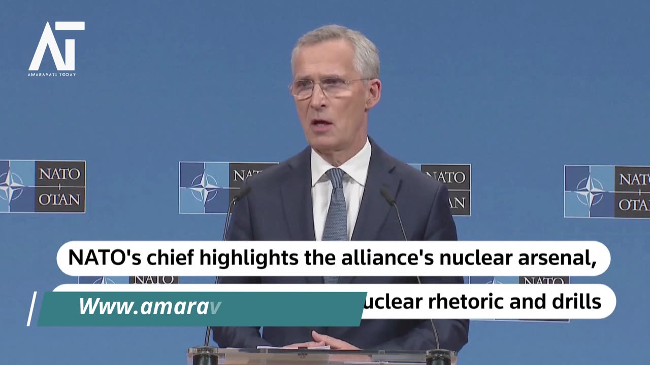 NATO Chief on Western Nuclear Arsenal & Russia's Threats | Amaravati Today