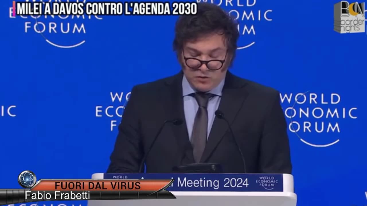 MILEI ATTACCA A DAVOS L'AGENDA 2030 Fuori dal Virus n.927.SP