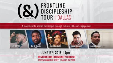 The "&" Campaign's Frontline Discipleship Dallas Tour || Cessilye R. Smith