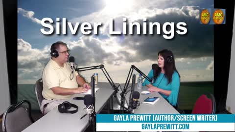 :"Silver Linings with guest/author Gayla Prewitt," host Steve McAllister