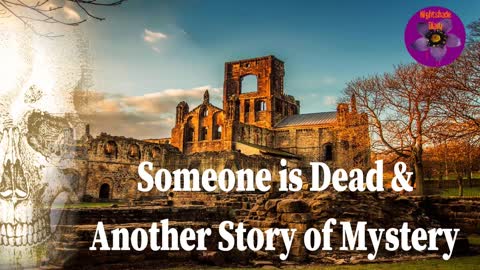 Someone is Dead and Another Story of Mystery | Nightshade Diary Podcast