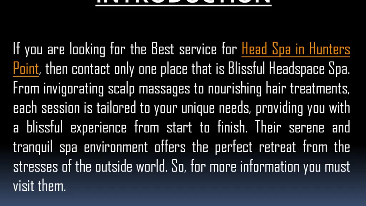 One of the Best service for Head Spa in Hunters Point