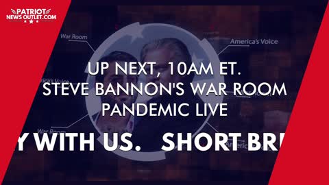 🔴 WATCH LIVE | Patriot News Outlet | Steve Bannon's, War Room Pandemic | 10AM ET | 9/21/2021