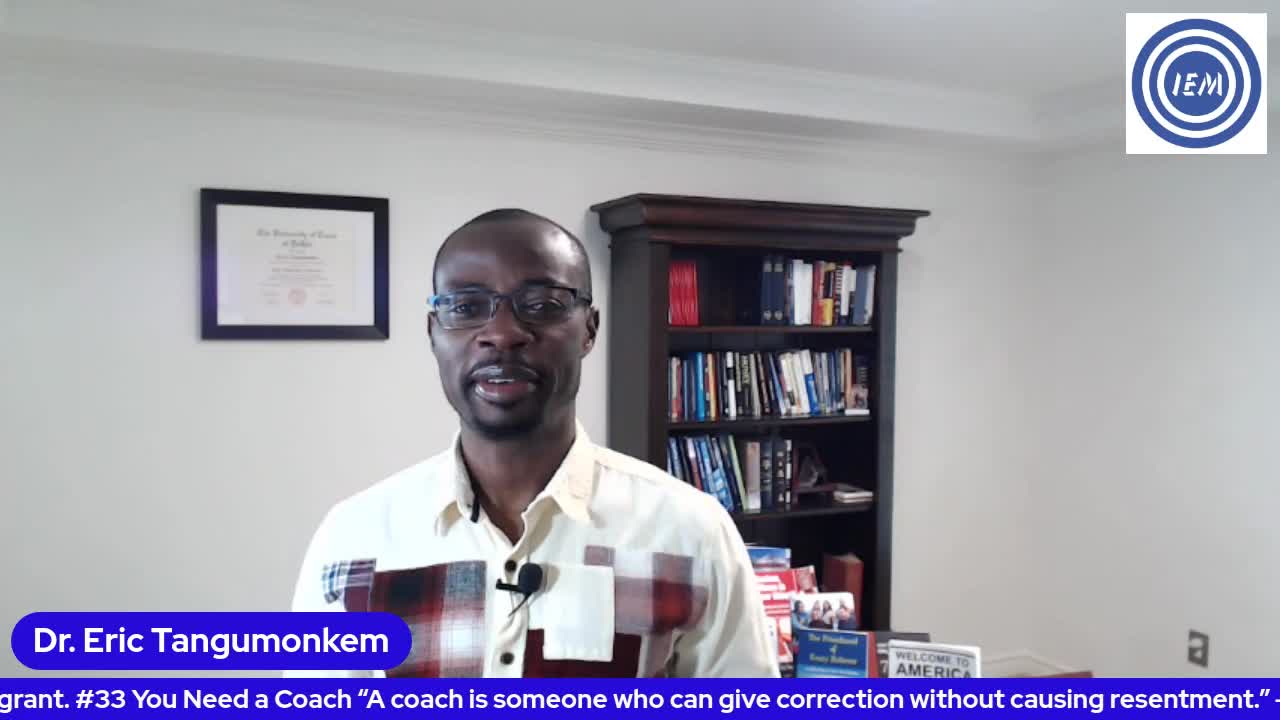 Proven Strategies That Will Position You to Excel as an Immigrant #33 You Need a Coach