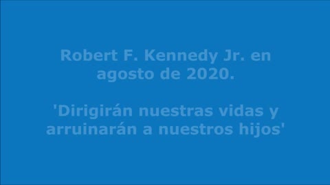 Robert F. Kennedy Jr. en agosto de 2020. 'dirigirán nuestras vidas y arruinarán a nuestros hijos'