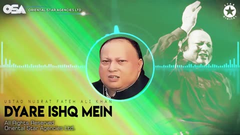 Dyare Ishq Mein Apna Maqam Paida Kar - Ustad Nusrat Fateh Ali Khan - official version - OSA Islamic