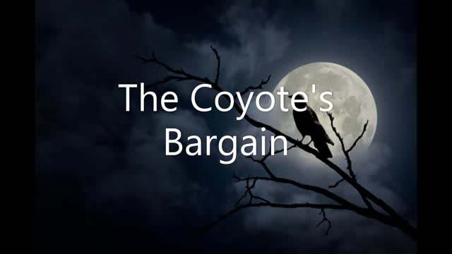 The Coyote's Bargain - Scary stories for sleepless nights