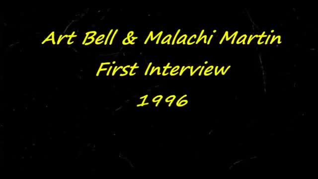 Malachi Martin Interviewed by Art Bell (1st Interview, 1996)