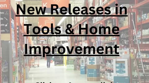 New Releases in Tools & Home Improvement