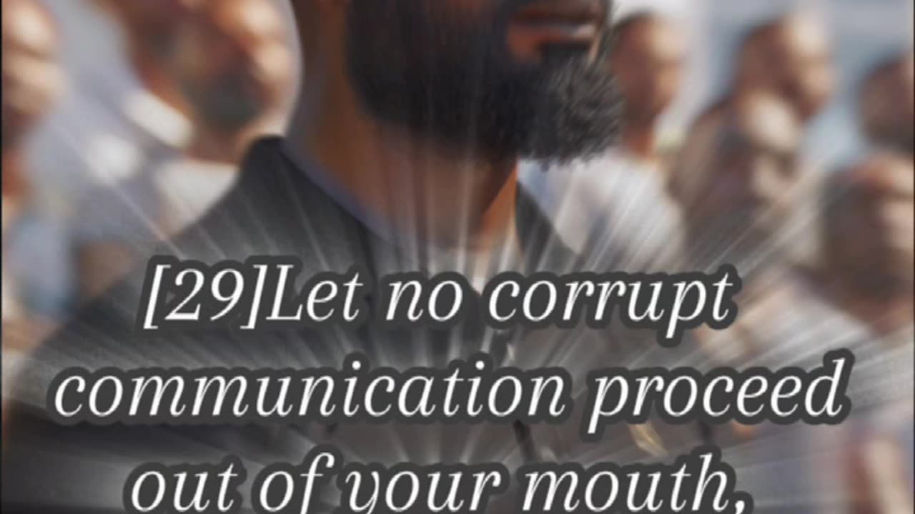 [Ephesians 4:29]♦️♦️♦️♦️♦️♦️♠️♠️♠️♠️♠️♠️Let No Corrupt #Communication Proceed Out Of Your #Mouth