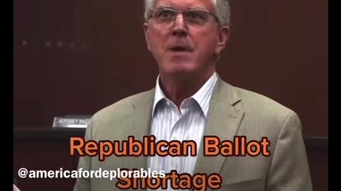 Republican “Ballot Shortage” Aug. 2022