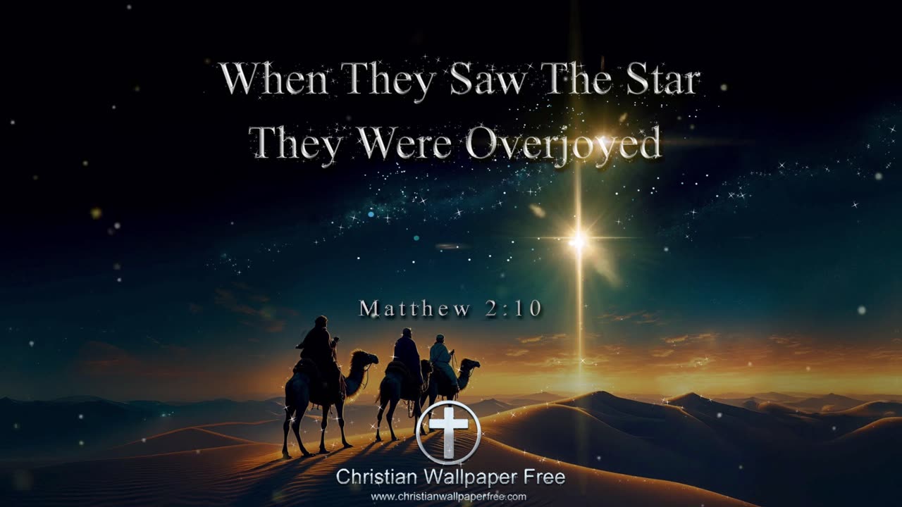 When They Saw The Star They Were Overjoyed #threewisemen #magi #christmas #savior #saviour #jesus