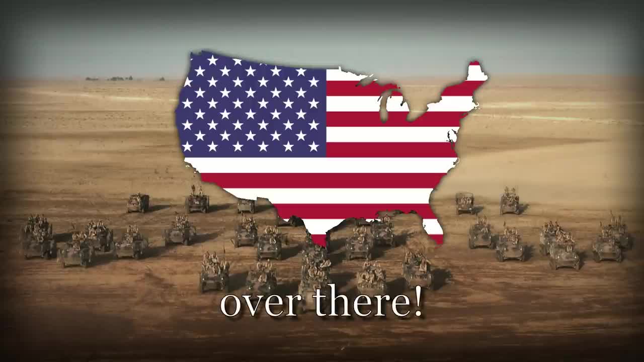 Over There! - American Patriotic Song