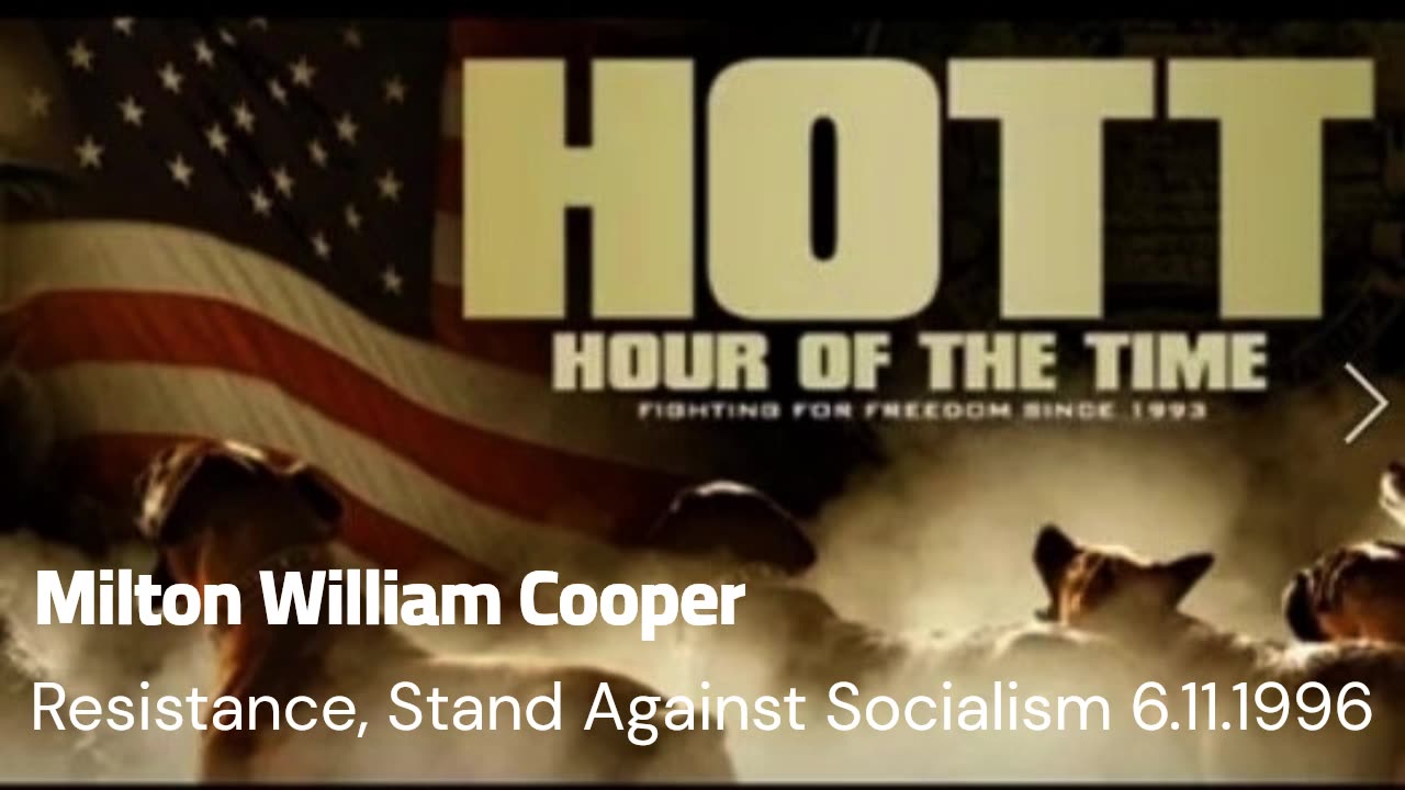 William Cooper - HOTT - Resistance, Stand Against Socialism 6.11.1996