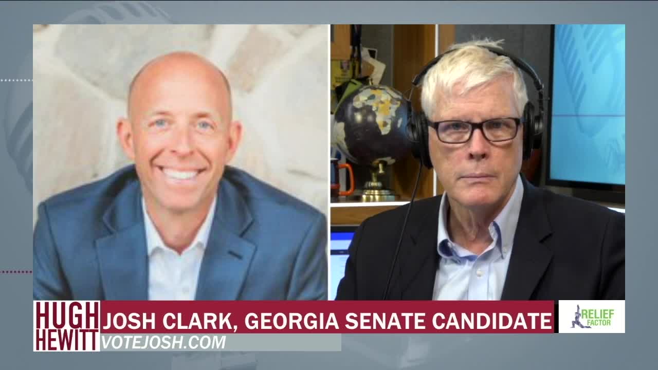 U.S. Senate Candidate Josh Clark on the Hugh Hewitt Show