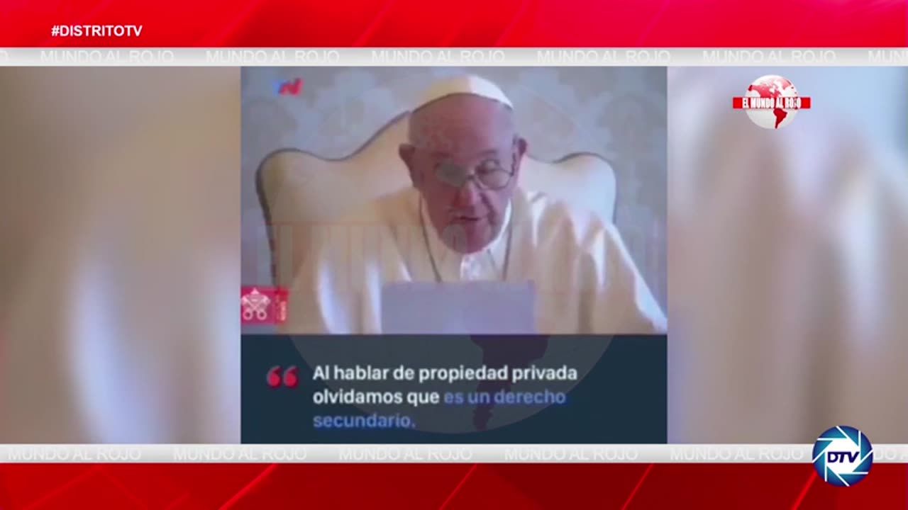 Propiedad privada, papa Francisco montonero no la defiende. Pretencion de Expropiacion