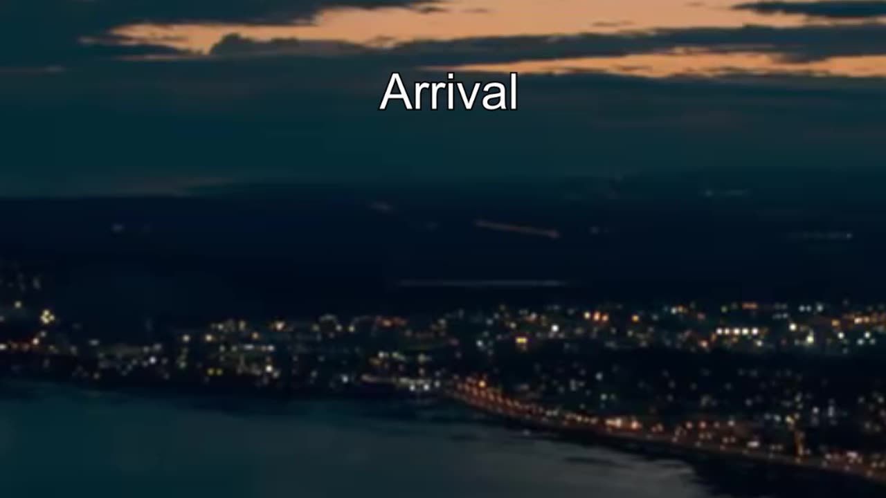 Arrival