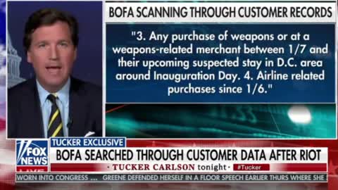 Tucker says Bank of America has secretly given out private info on clients