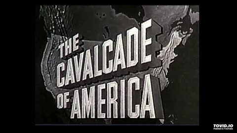 The Calvalcade of America- Nov. 22, 1943 "Soldiers Of Soil"