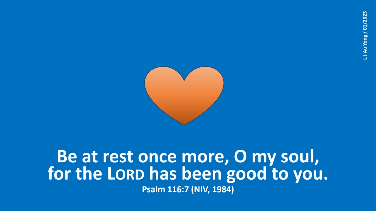 Psalm 116:7 (New International Version, 1984)