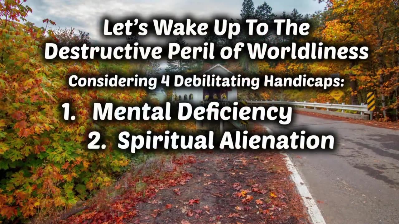 Let's Wake Up To The Destructive Peril of Worldliness - Full Service