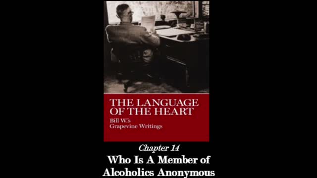 The Language Of The Heart - Chapter 14: "Who Is A Member of Alcoholics Anonymous""