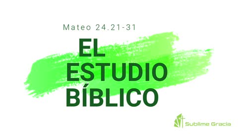 Mateo 24.21-31