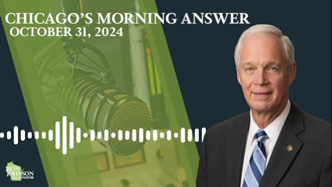 Sen. Johnson on Chicago's Morning Answer 10.31.24