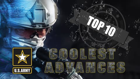 US Armys Top 10 Coolest Advances in Technology