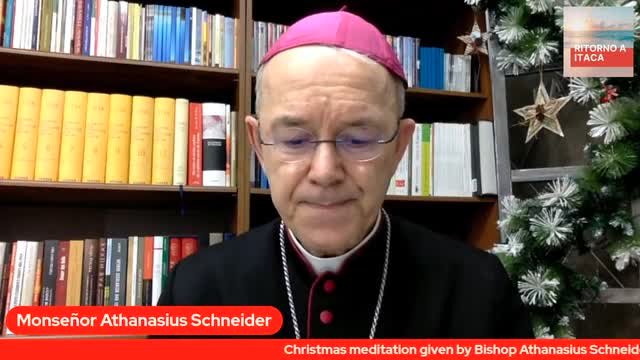Christmas meditation given by Bishop Athanasius Schneider